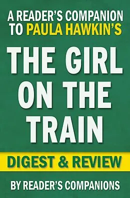 E-Book (epub) The Girl on the Train by Paula Hawkins | Digest & Review von Reader's Companions
