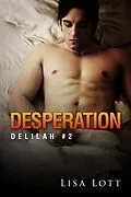 E-Book (epub) Desperation (Delilah, #2) von Lisa Lott