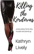 E-Book (epub) Killing the Kordovas von Kathryn Lively