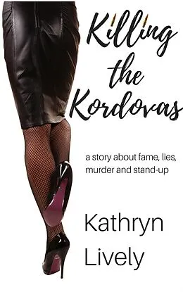 E-Book (epub) Killing the Kordovas von Kathryn Lively