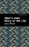 Couverture cartonnée Rizal's Own Story of His Life de José Rizal