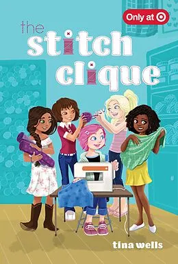 E-Book (epub) The Stitch Clique von Tina Wells