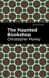 eBook (epub) The Haunted Bookshop de Christopher Morley