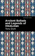 ePUB Ancient Ballads and Legends of Hindustan von Toru Dutt
