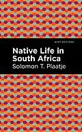 E-Book (epub) Native Life in South Africa von Solomon T. Plaatje