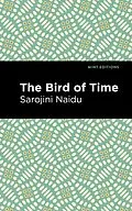 E-Book (epub) The Bird of Time von Sarojini Naidu