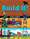 E-Book (pdf) Build It! Wild West von Jennifer Kemmeter