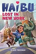 E-Book (epub) Haibu Lost in New York von Blake Freeman