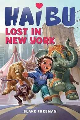 E-Book (epub) Haibu Lost in New York von Blake Freeman