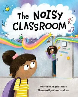E-Book (pdf) The Noisy Classroom von Angela Shanté
