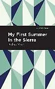Kartonierter Einband My First Summer in the Sierra von John Muir