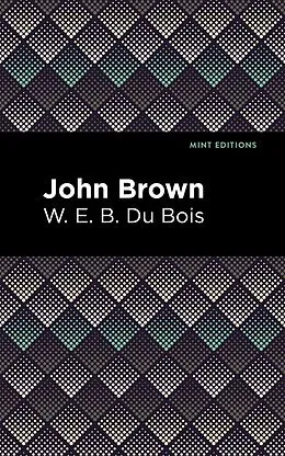 E-Book (pdf) John Brown von W. E. B. Du Bois