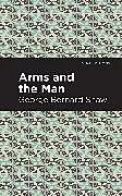 Kartonierter Einband Arms and the Man von George Bernard Shaw