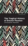 E-Book (epub) The Tragical History of Doctor Faustus von Christopher Marlowe