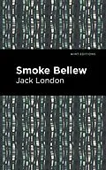 E-Book (epub) Smoke Bellew von Jack London