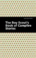 E-Book (epub) The Boy Scout's Book of Campfire Stories von Mint Editions