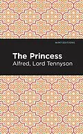 E-Book (epub) The Princess von Alfred Lord Tennyson