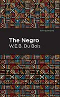 E-Book (epub) The Negro von W. E. B. Du Bois
