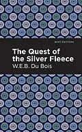 E-Book (epub) The Quest of the Silver Fleece von W. E. B. Du Bois