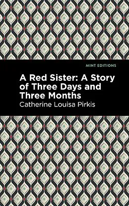 E-Book (epub) A Red Sister von Catherine Louisa Pirkis