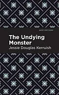 E-Book (epub) The Undying Monster von Jessie Douglas Kerruish