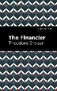Kartonierter Einband The Financier von Theodore Dreiser