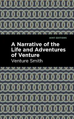 E-Book (epub) A Narrative of the Life and Adventure of Venture von Venture Smith