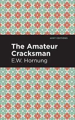 E-Book (epub) The Amateur Cracksman von E. W. Hornbug