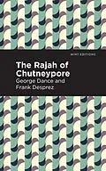 E-Book (epub) The Rajah of Chutneypore von George Dance, Frank Desprez