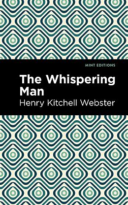 eBook (epub) The Whispering Man de Henry Kitchell Webster