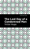 E-Book (epub) The Last Day of a Condemned Man von Victor Hugo