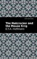 E-Book (epub) The Nutcracker and the Mouse King von E. T. A. Hoffman
