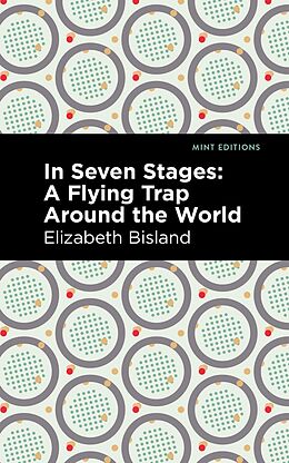 eBook (epub) In Seven Stages de Elizabeth Bisland