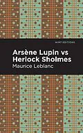 E-Book (epub) Arsene Lupin vs Herlock Sholmes von Maurice Leblanc