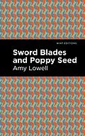 E-Book (epub) Sword Blades and Poppy Seed von Amy Lowell