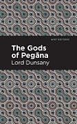 Couverture cartonnée The Gods of Pegna de Dunsany Lord