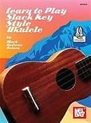 Mark Kailana Nelson Notenblätter Learn to play Slack Key Style Ukulele (+Online Audio)