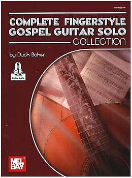 Duck Baker Notenblätter Mel Bays Complete Gospel Guitar Book (+Online Audio)