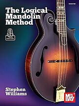 Stephen Williams Notenblätter The Logical Mandolin Method (+Online Audio)