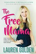 E-Book (epub) The Free Mama von Lauren Golden