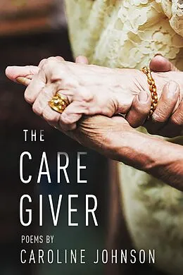 E-Book (epub) The Caregiver von Caroline Johnson