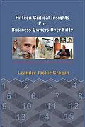 E-Book (epub) Fifteen Critical Insights For Business Owners Over Fifty von Leander Jackie Grogan