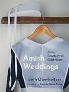 Livre Relié Amish Weddings de Beth Oberholtzer