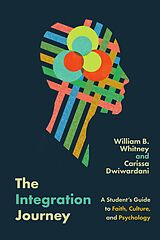 eBook (epub) The Integration Journey de William B. Whitney, Carissa Dwiwardani