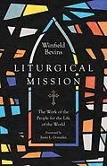 E-Book (epub) Liturgical Mission von Winfield Bevins