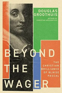 E-Book (epub) Beyond the Wager von Douglas Groothuis