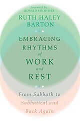 eBook (epub) Embracing Rhythms of Work and Rest de Ruth Haley Barton