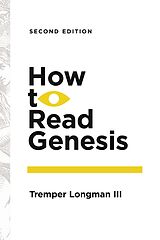 eBook (epub) How to Read Genesis de Tremper Longman, III