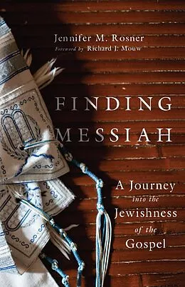 E-Book (epub) Finding Messiah von Jennifer M. Rosner