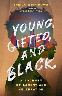 E-Book (epub) Young, Gifted, and Black von Sheila Wise Rowe